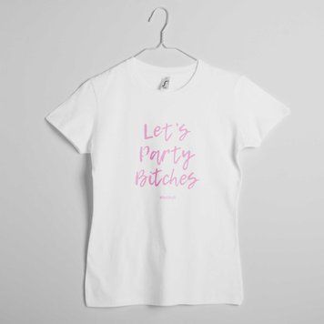 Футболка женская "Let&rsquo;s Party Bi*ches" белая HK-53 фото