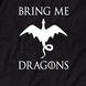 Футболка GoT "Bring me dragons" мужская BD-f-15 фото 4