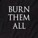 Футболка GoT "Burn them all" жіноча BD-f-16 фото 4