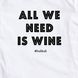 Світшот жіночий "All we need is wine" білий HK-85 фото 6